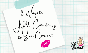 3 ways to add consistency to your content